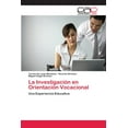 thumbnail image 1 of La Investigación en Orientación Vocacional (Paperback), 1 of 1