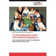 thumbnail image 1 of La Investigacion Como Estrategia Pedagogica (Paperback), 1 of 1
