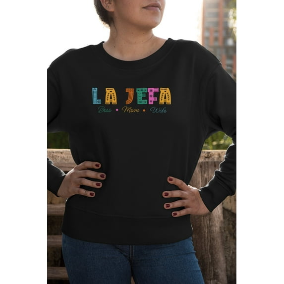 La Jefa Sweatshirt Mexican Gift for Mom Crewneck Sweater Spanish Chula Latina Madre Mexico Graphic Floral Hispanic Wife Boss Regalo Mama
