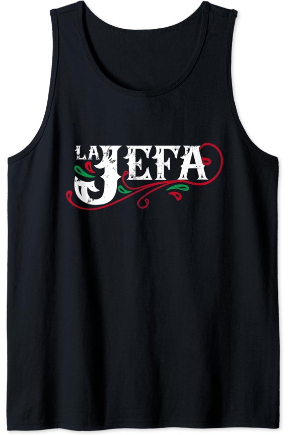 La Jefa The Boss In Spanish Mexican Quote Tank Top Size S-3XL