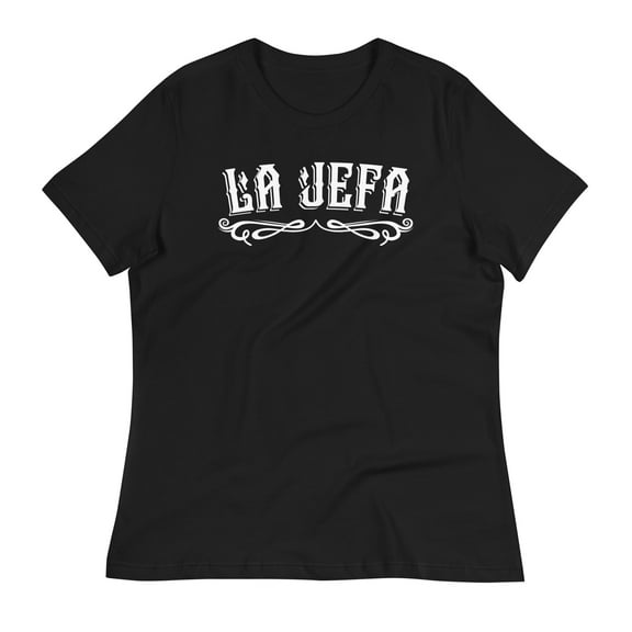 La Jefa Women’s T-Shirt – Chicana Boss Life Graphic Tee | LoNuestroApparelCo