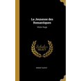 thumbnail image 1 of La Jeunesse des Romantiques : Victor Hugo (Hardcover), 1 of 1
