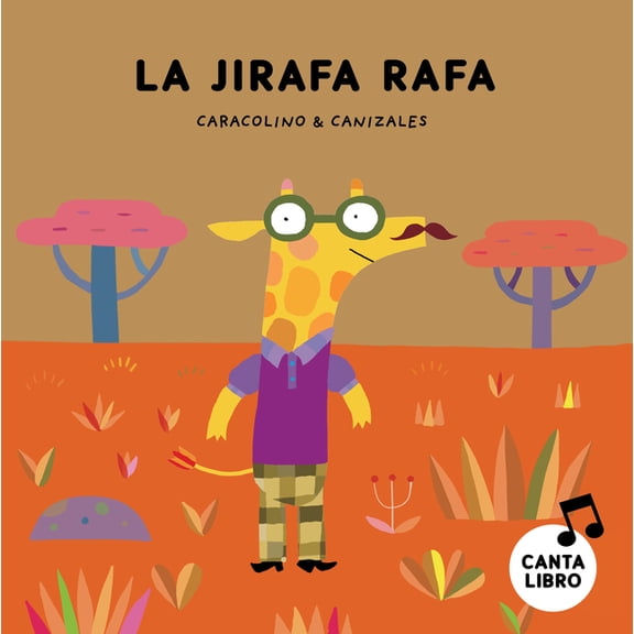 La Jirafa Rafa, (Hardcover)