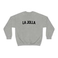 thumbnail image 1 of La Jolla Ca California Moving Away Sweatshirt, Gifts, Sweater Shirt, 1 of 9