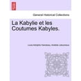 thumbnail image 1 of La Kabylie et les Coutumes Kabyles. TOME PREMIER (Paperback), 1 of 1