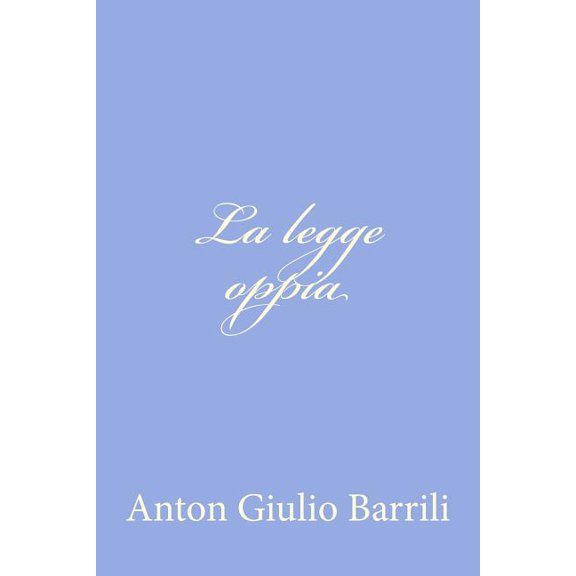 La legge oppia (Paperback)