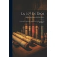 thumbnail image 1 of La Ley De Dios; Colección De Leyendas Basadas En Los Preceptos Del Decálogo... (Paperback), 1 of 1