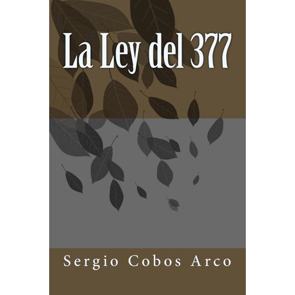 La Ley del 377 (Paperback)