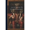 thumbnail image 1 of La Leyenda De Jaun De Alzate (Hardcover), 1 of 1
