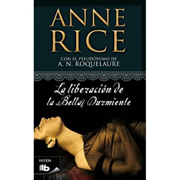 Pre-Owned La Liberacion de la Bella Durmiente = The Liberation of Sleeping Beauty (Paperback) 8498722144 9788498722147