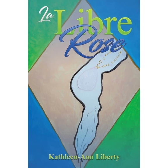 La Libre Rose, (Paperback)