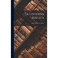 thumbnail image 1 of La Linterna Mágica (Hardcover), 1 of 10
