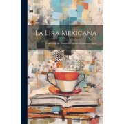 La Lira Mexicana Paperback