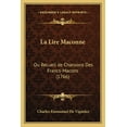 thumbnail image 1 of La Lire Maconne : Ou Recueil de Chansons Des Francs-Macons (1766) (Paperback), 1 of 1