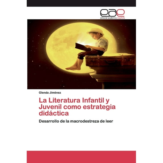 La Literatura Infantil y Juvenil como estrategia didáctica, (Paperback)