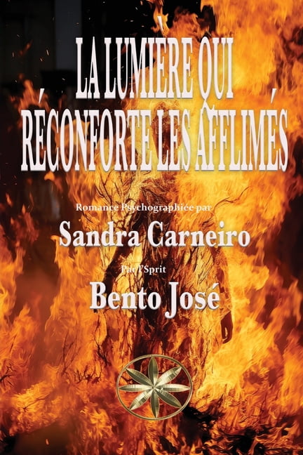 La Lumière Qui Réconforte Les Afflimés, (Paperback)