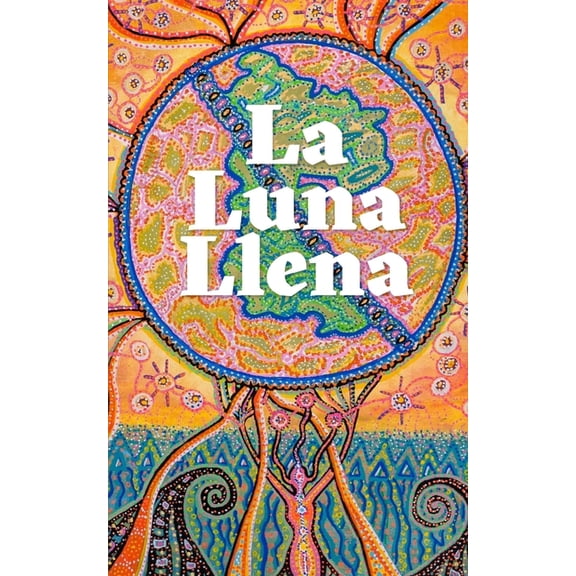 La Luna Llena (Paperback)