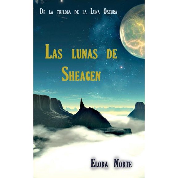 La Luna Oscura: La Luna Oscura (Series #1) (Paperback)
