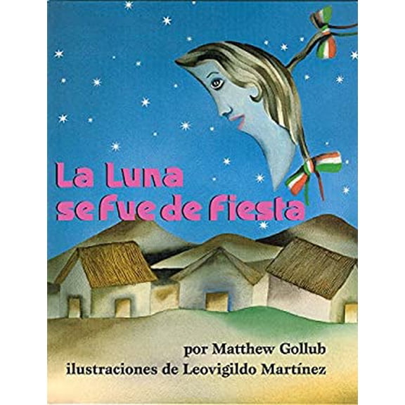 Pre-Owned La Luna Se Fue de Fiesta (Paperback) 1889910147 9781889910147