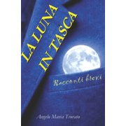 La Luna in Tasca, Paperback
