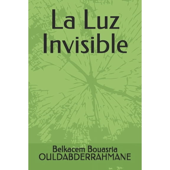 La Luz Invisible, (Paperback)