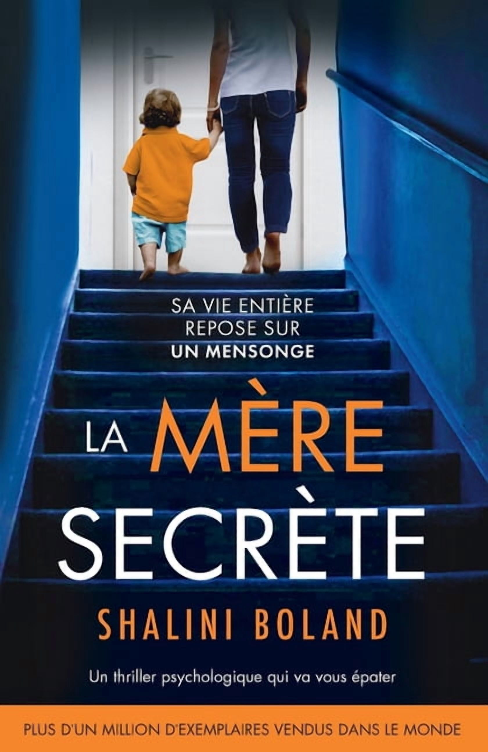 La MÃ¨re secrÃ¨te: Un thriller psychologique qui va vous Ã©pater, (Paperback)