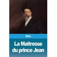thumbnail image 1 of La MaÃ®tresse du prince Jean, (Paperback), 1 of 1