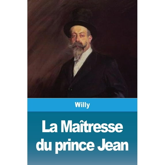 La Maîtresse du prince Jean, (Paperback)