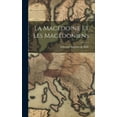 thumbnail image 1 of La Macédoine et les Macédoniens (Hardcover), 1 of 1