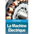 thumbnail image 1 of La Machine Ãlectrique, (Paperback), 1 of 1