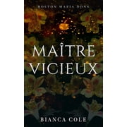 La Mafia de Boston Ma tre Vicieux Une romance sombre mafia Paperback