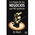 thumbnail image 1 of La Magia de Los Negocios Que No Quiebran (Paperback), 1 of 1