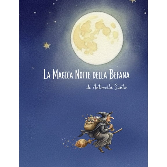 La Magica Notte della Befana, (Paperback)