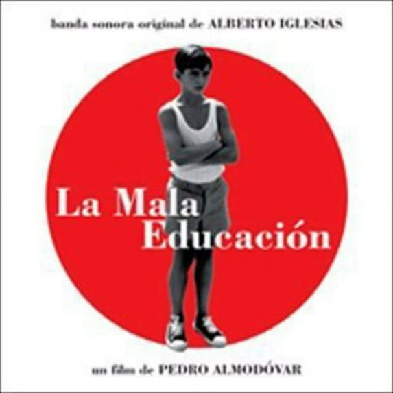 La Mala Educacion (Bad Education) Soundtrack (CD)