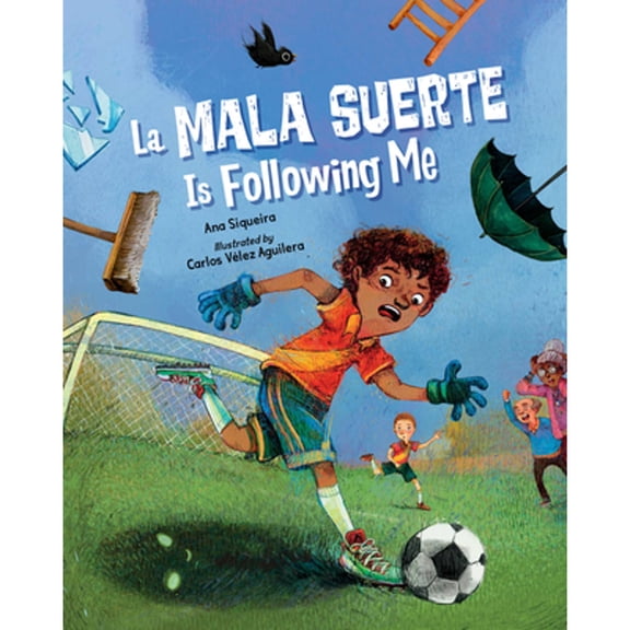 Pre-Owned La Mala Suerte Is Following Me by ANA SIQUEIRA, Carlos Vlez Aguilera