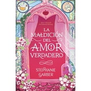 La Maldicion del Amor Verdadero, Paperback