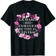 La Mama Mas Chingona De Todo El Universo Mexican M Women's Summer Top - Fashionable Graphic Tee with Short Sleeves