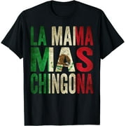 La Mama Mas Chingona Mexican Mom Mother's Day T-Shirt Black Small