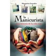 thumbnail image 1 of Pre-Owned La Manicurista: Una historia de la vida real Paperback, 1 of 1