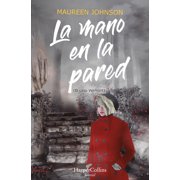 Truly Devious La Mano En La Pared El Caso Vermont The Hand on the Wall Truly Devious Book 3 - Spanish Edition, Book 3, Paperback