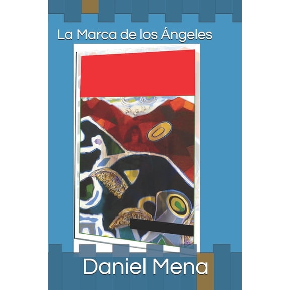 La Marca de los ngeles (Paperback)