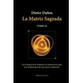 thumbnail image 1 of La Matriz Sagrada - Tomo II (Paperback), 1 of 1