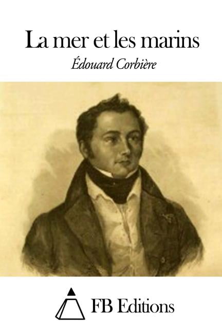 La mer et les marins, (Paperback)
