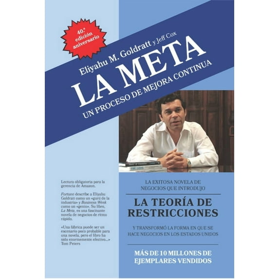 La Meta: 40th Anniversary Edition: Un Proceso de Mejora Continua, (Paperback)