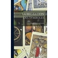 thumbnail image 1 of La Migration Des Symboles, (Hardcover), 1 of 1