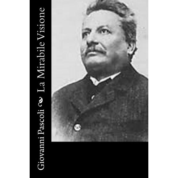 La Mirabile Visione (Paperback)