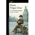 thumbnail image 1 of La Mirada Quieta (de Pérez Galdós) / The Quiet Gaze (of Pérez Galdós), (Paperback), 1 of 1