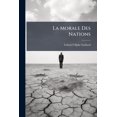 thumbnail image 1 of La Morale Des Nations, 1 of 1