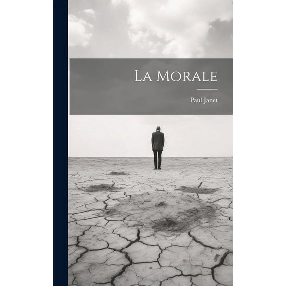 La Morale (Hardcover)