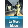 thumbnail image 1 of La Mort bleue (Paperback), 1 of 1